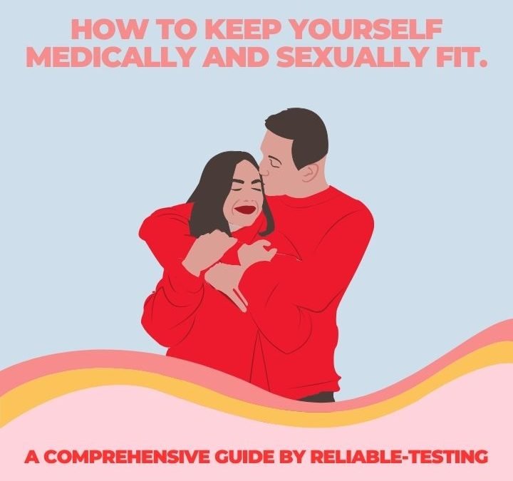 How to Keep Yourself Medically and Sexually Fit?